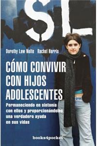 Como Convivir Con Hijos Adolescentes