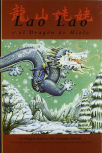 Lao Lao y el dragon de hielo/lao Lao of Dragon Mountain