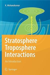 Stratosphere Troposphere Interactions