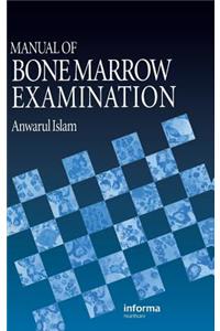 Manual of Bone Marrow Examination