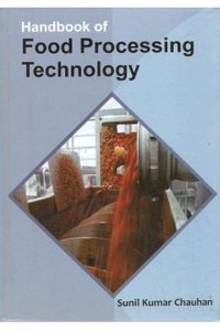 Handbook Of Food Processing Technology