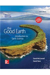 The Good Earth: Introduction to Earth Science