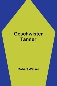 Geschwister Tanner
