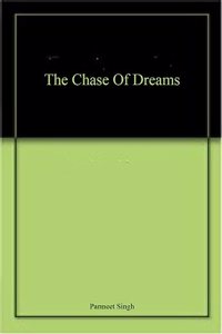 The Chase of Dreams