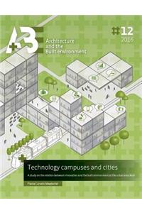 Technology Campuses and Cities