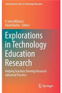 Explorations in Technology Education Research