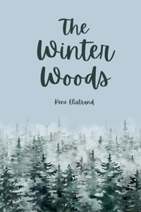 The Winter Woods