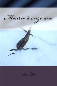 Mourir a onze ans