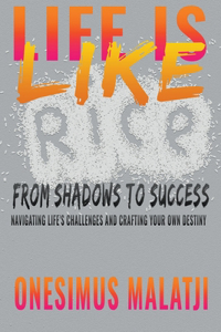 Life is Like Rice