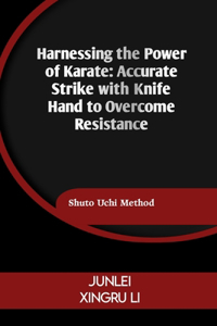 Harnessing the Power of Karate