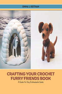 Crafting Your Crochet Furry Friends Book
