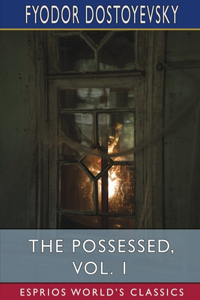 Possessed, Vol. 1 (Esprios Classics)
