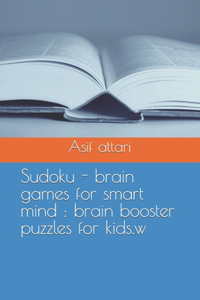 Sudoku - brain games for smart mind