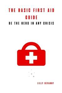 Basic first aid guide