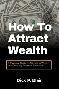 How to attract wealth