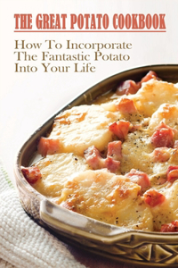 The Great Potato Cookbook