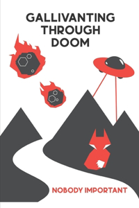 Gallivanting Through DOOM