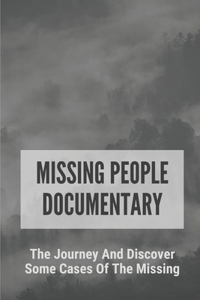 Missing People Documentary