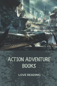 Action Adventure Books