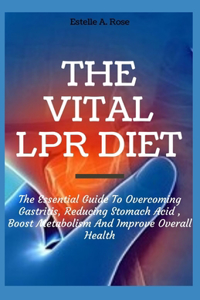 The Vital LPR Diet