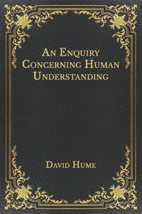 An Enquiry Concerning Human Understanding