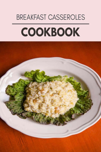 Breakfast Casseroles Cookbook