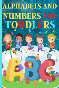 Alphabets And Numbers For Toddlers