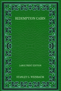 Redemption Cairn - Large Print Edition