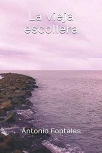 La vieja escollera
