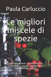 migliori miscele di spezie