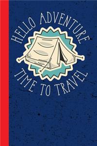 Hello Adventure Time To Travel