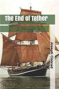 The End of Tether