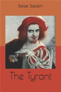 The Tyrant