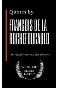 Quotes by Francois de La Rochefoucauld