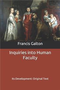 Inquiries into Human Faculty