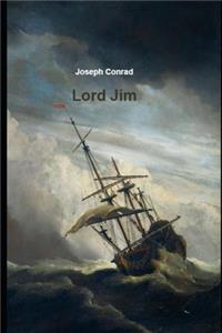 Lord Jim by Joseph Conrad The Annotated Edition