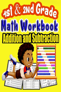 1st and 2nd Grade Math Workbook Addition and Subtraction: first and Second Grade Workbook, Timed Tests, puzzle, coloring activity Ages 4 to 10 years