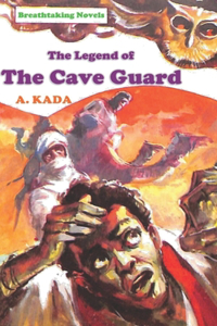 The Legend of The Cave Guard