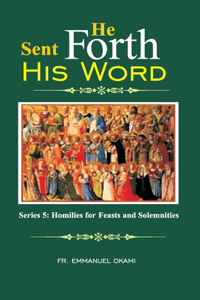 He Sent Forth His Word (Series 5)