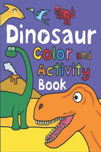 Dinosaur Color And Activity Book