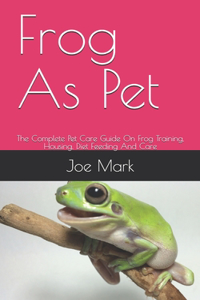 Frog As Pet