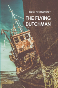The Flying Dutchman