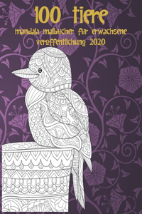 Mandala Malbücher für Erwachsene - Veröffentlichung 2020 - 100 Tiere