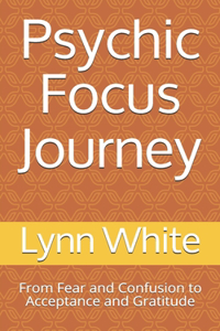 Psychic Focus Journey