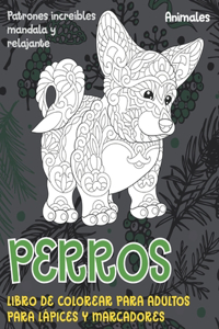 Libro de colorear para adultos para lápices y marcadores - Patrones increíbles Mandala y relajante - Animales - Perros