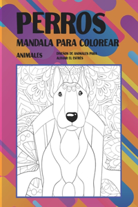 Mandala para colorear - Diseños de animales para aliviar el estrés - Animales - Perros
