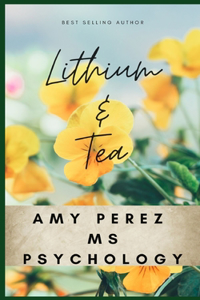 Lithium & Tea