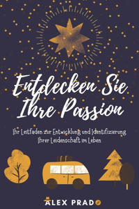 Entdecken Sie Ihre Passion