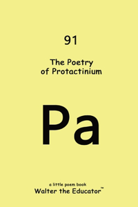 Poetry of Protactinium