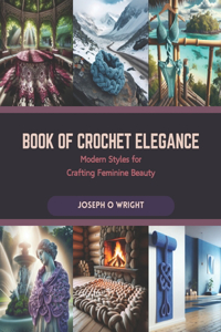 Book of Crochet Elegance